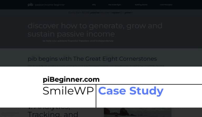 Case Study: piBeginner Passive Income Beginner